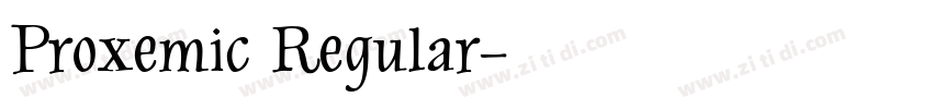 Proxemic Regular字体转换